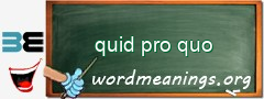 WordMeaning blackboard for quid pro quo